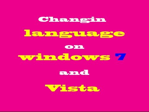 Comment changer la langue sur Windows 7 / Vista Anglais