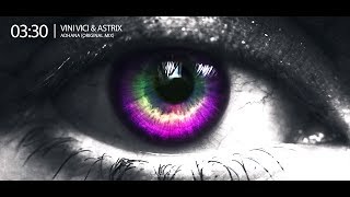 VINI VICI & ASTRIX - ADHANA (ORIGINAL MIX) - MᵉʷˢᶤᶜUᶰᶤᵛᵉʳˢᵉ