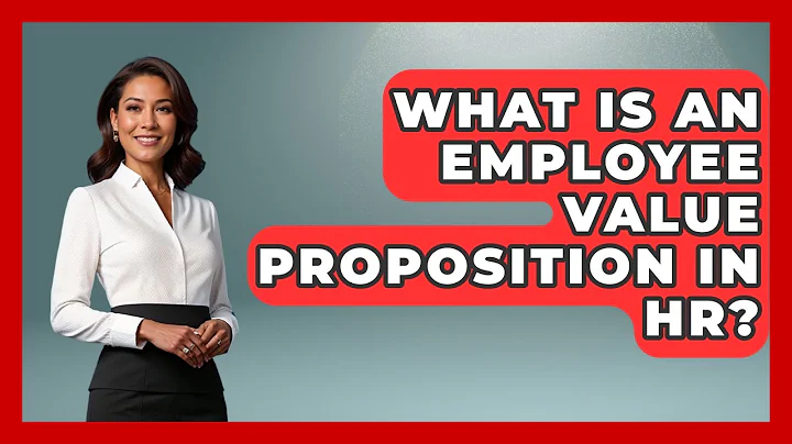 What Is An Employee Value Proposition In HR? - Office Wellness Insights