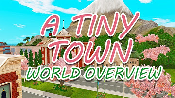 SMALL LEGACY WORLD! A Tiny Town The Sims 3 World Overview
