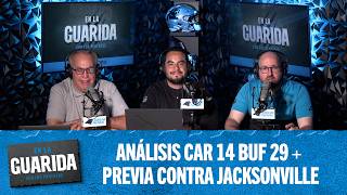 Análisis CAR 14 BUF 29 + Previa contra Jacksonville | En La Guarida con Los Panthers Ep. 47