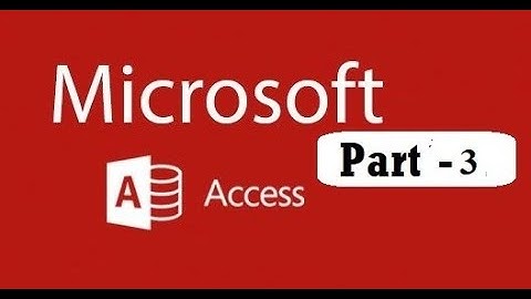 Microsoft Access Database 2019 Part -3 || The Programming Hub ||