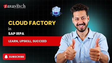 Cloud Factory in SAP iRPA | ZaranTech