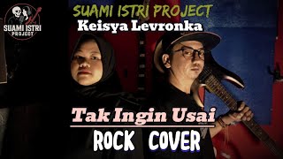 Download Lagu Keisya Levronka - Tak Ingin Usai Rock Cover Suami Istri Project MP3
