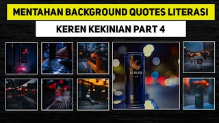 Kumpulan Mentahan Background Quotes Literasi Keren || Foto Buat Literasi Terbaru 2021