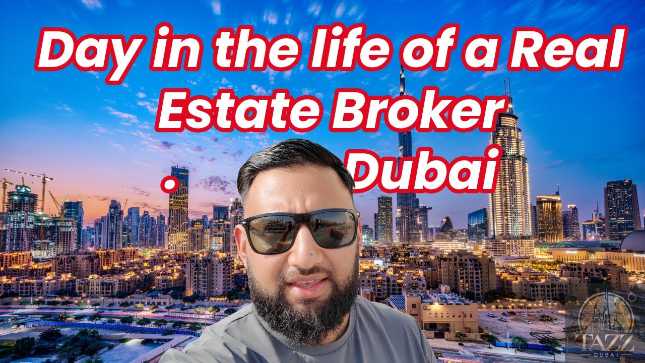 A Week in the Life of a Dubai Real Estate Broker | Business, Clients & Lifestyle
