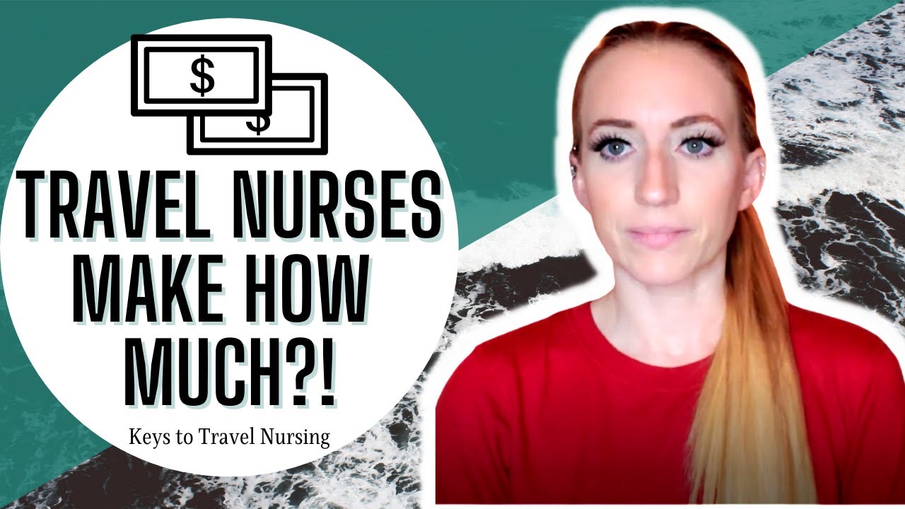 travel nurses make too much