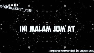 Story wa ini malam jum'at