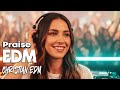 Christian Praise EDM | Uplifting Worship &amp; Dance