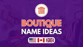 100 Unique Boutique Name Ideas 2025 Fashion Business Names For Usa, Uk, Canada & Australia
