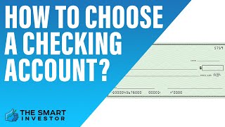 How To Choose A Checking Account