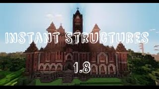 Instant Structures Mod