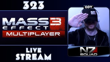 MASS EFFECT 3 MULTIPLAYER WITH THE N7 SQUAD | SPLIT SCREEN STREAM 323