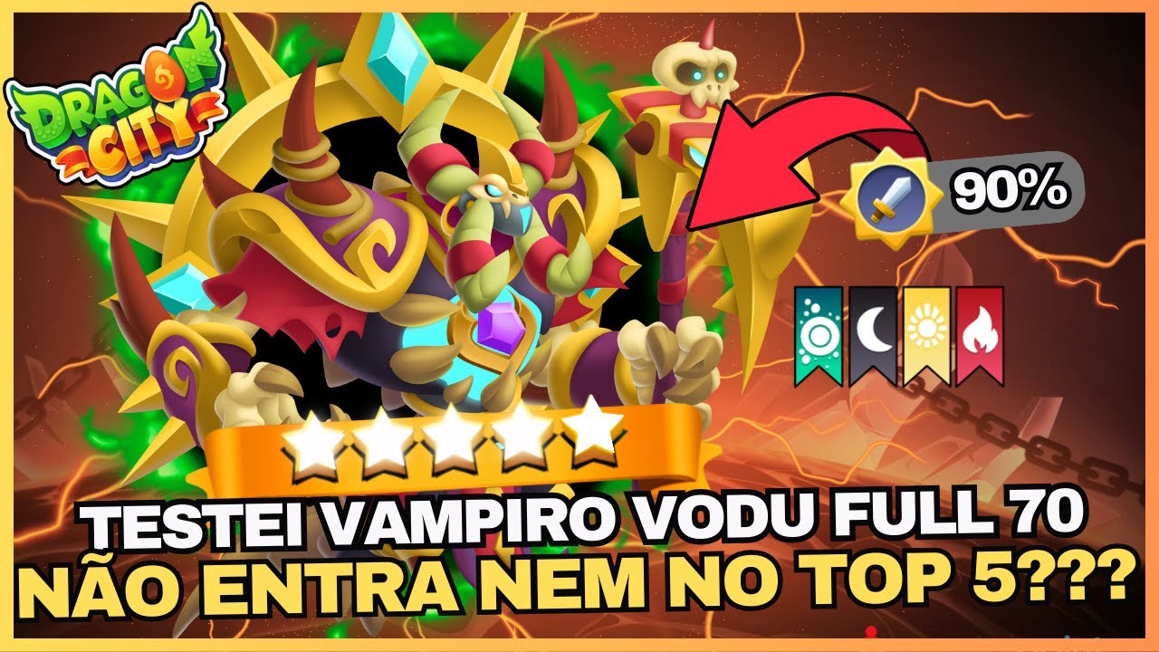 TESTEI O DRAGÃO VAMPIRO VODU FULL 70 E FULL ATACK! MUITO FRACO PRA UM VIP??? - DRAGON CITY