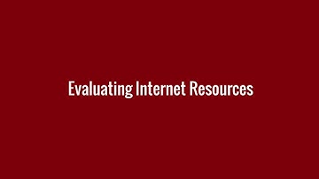 Evaluating Internet Resources