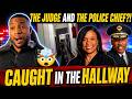 🤯 "THE JUDGE AND THE POLICE CHIEF?!" What Got Caught On Camera In That Hallway Has Everyone Talking.