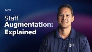 Staff Augmentation: Explained