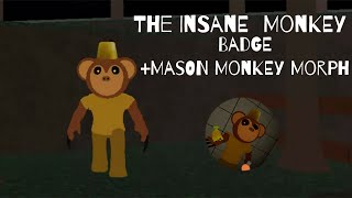 How to get The Insane Monkey in Better Piggy Roleplay!