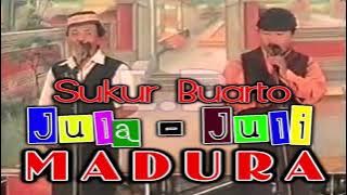 Full Lawak Madura Sukur Buarto JULA JULI MADURA