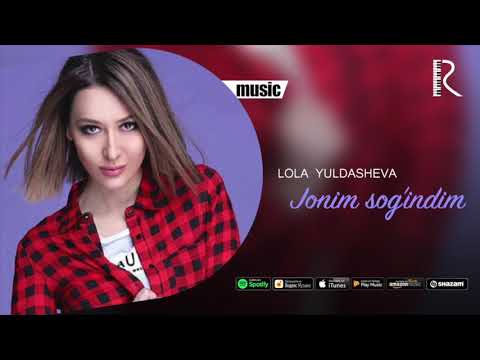 Lola Yuldasheva - Jonim Sog'indim