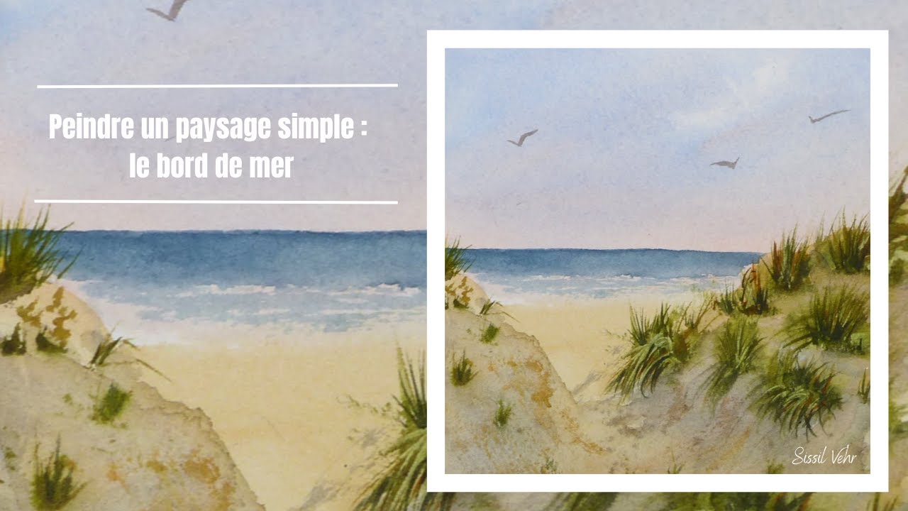 Comment peindre un paysage de bord de mer à l'aquarelle ?