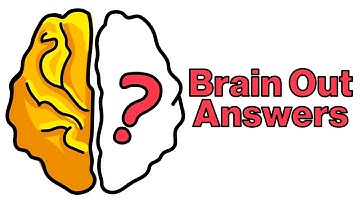 Brain Out Walkthrough Levels 1-25