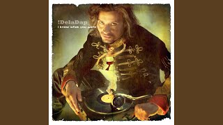 I Know What You Want - Deladap