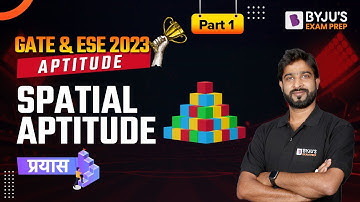 Spatial Aptitude for GATE 2023 Exam | General Aptitude for GATE & UPSC ESE (IES) 2023 Exam | Part-1