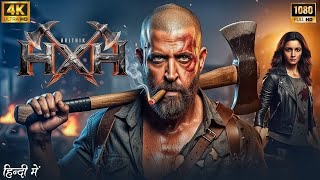 HxH Full Movie 2025 | Hrithik Roshan | Saif Ali Khan | Alia Bhatt | New Blockbuster Action Movie |