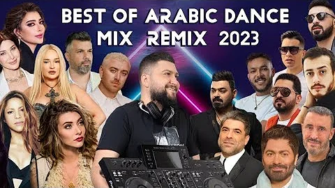 Best Of Arabic Dance & ReMix 2023  | Dj Bilal Hamsho | ميكسات و ريمكسات  رقص عربي
