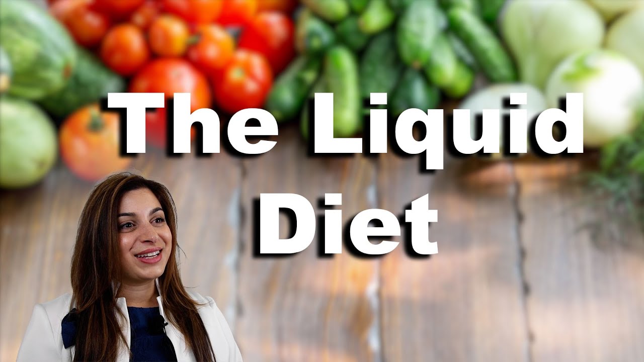 Why follow a liquid diet? YouTube
