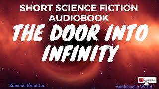 Audiobook science fiction - The Door into Infinity by Edmond Hamilton