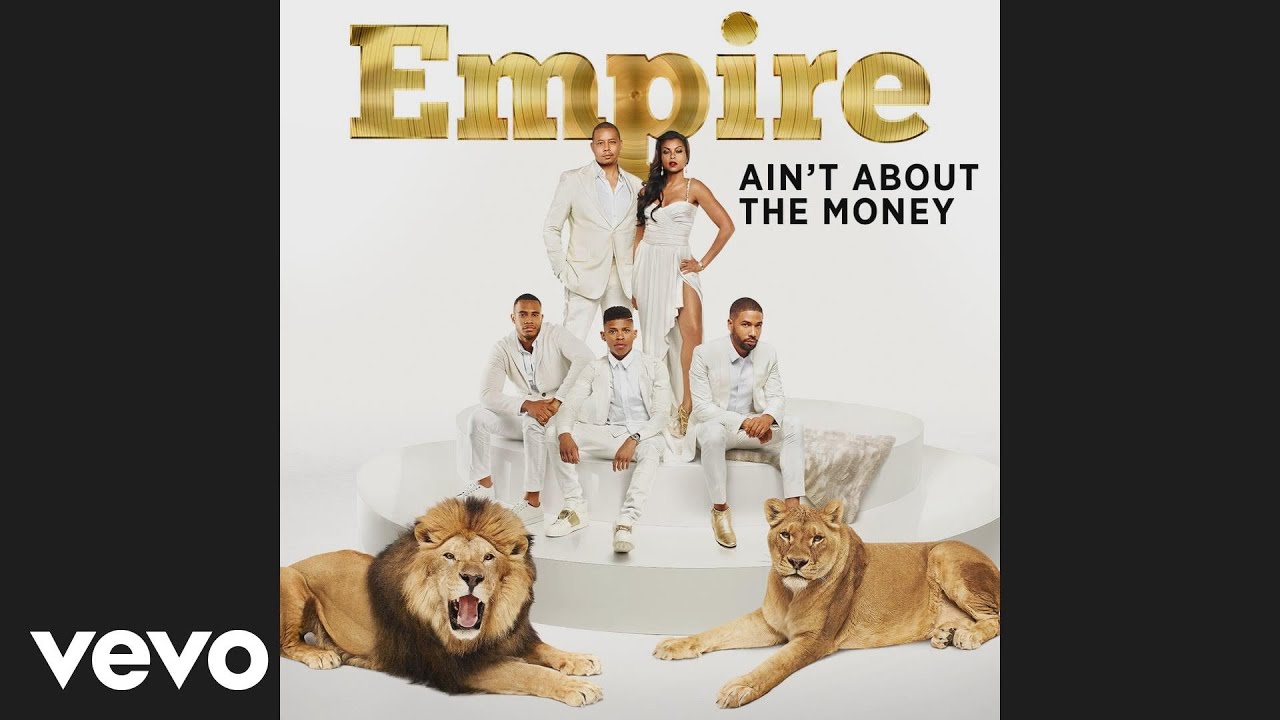Empire Cast - Ain't About The Money (feat. Jussie Smollett and Yazz) [Official Audio]