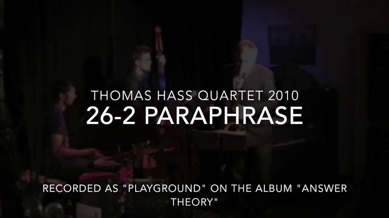Παρακολούθηση Coltranes 26-2 Paraphrase (Playground) Thomas Hass  4'tet 2010 στο YouTube