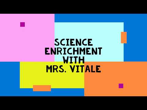 Science Enrichment 3rd grade Kment Year in Review
