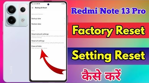 how to reset redmi note 13 pro | redmi note 13 pro reset kaise kare