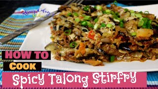 How to Cook Spicy Talong Stirfry - SWAK SA BUDGET