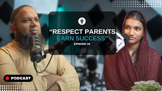 "Respect Parents and Earn Success" | Case Study Podcast | Ep.4