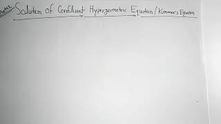 Kummer's equation - solution