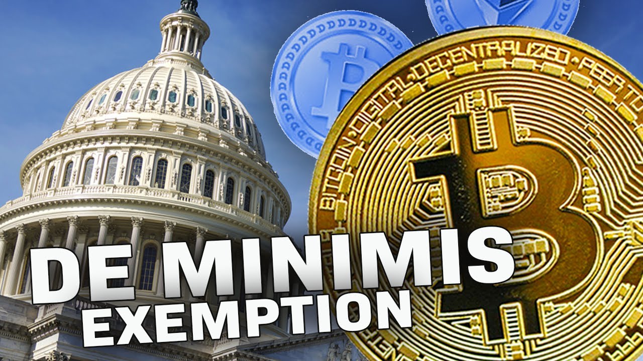 De Minimis Exemption for Bitcoin. Is It on the Horizon?