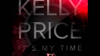 Kelly Price - It's My Time