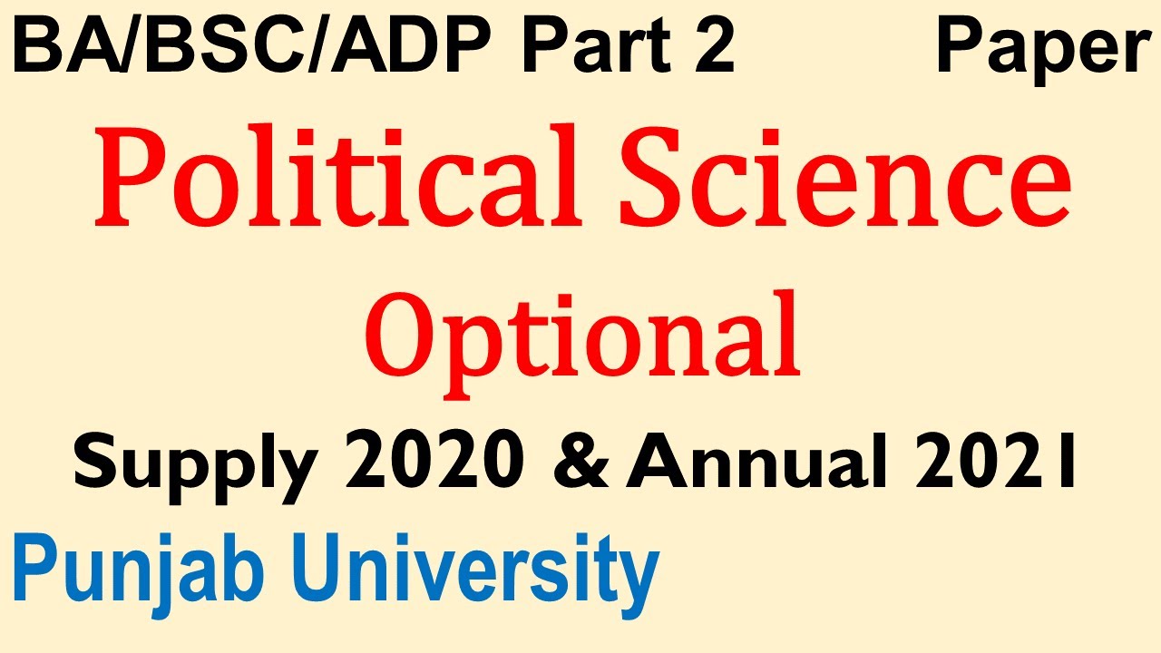 Ba Bsc Adp Part 2 Political Science Optional Supply 2020 & Annual 2021 Paper Punjab University Pu