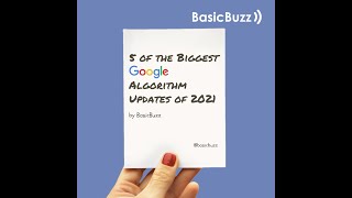 5 of the Biggest Google Algorithm Updates of 2021 BASICBUZZ
