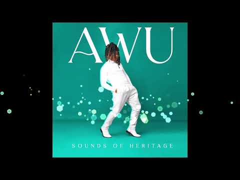 AWU Waka Me Sounds Of Heritage Album 
