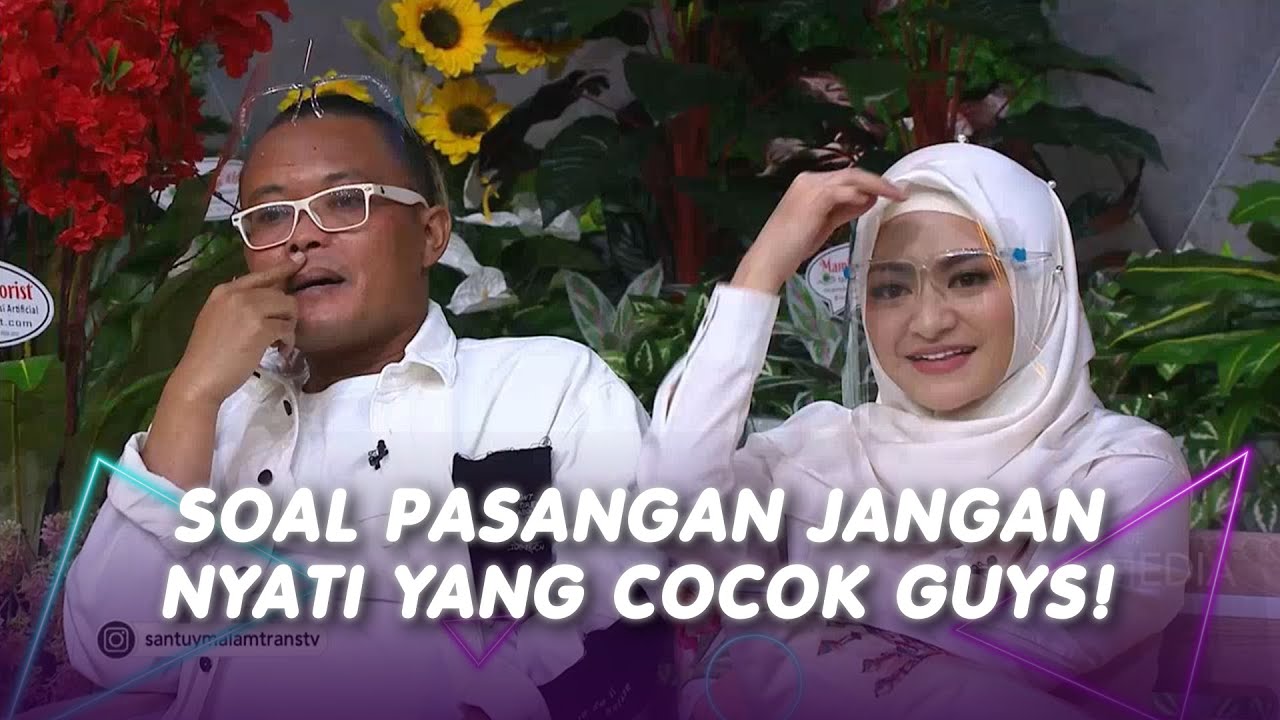 SOAL PASANGAN JANGAN NYARI YANG COCOK! | SANTUY MALAM (12/10/20) P1