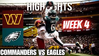 COMMANDERS VS EAGLES WEEK 4 HIGHLIGHTS
