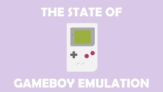 The State of Gameboy Emulation