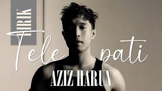Telepati - Aziz Harun (Lirik Video)