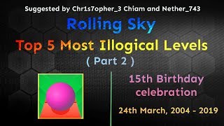 Rolling Sky - Top 5 Most Illogical Levels ( Part 2 )