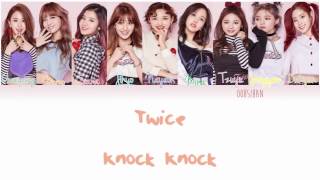 TWICE – KNOCK KNOCK Lyrics Color Coded [Eng/Han/Rom]
